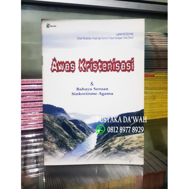 Awas Kristenisasi Dan Bahaya Seruan Sinkretisme Agama - Darul Ilmi