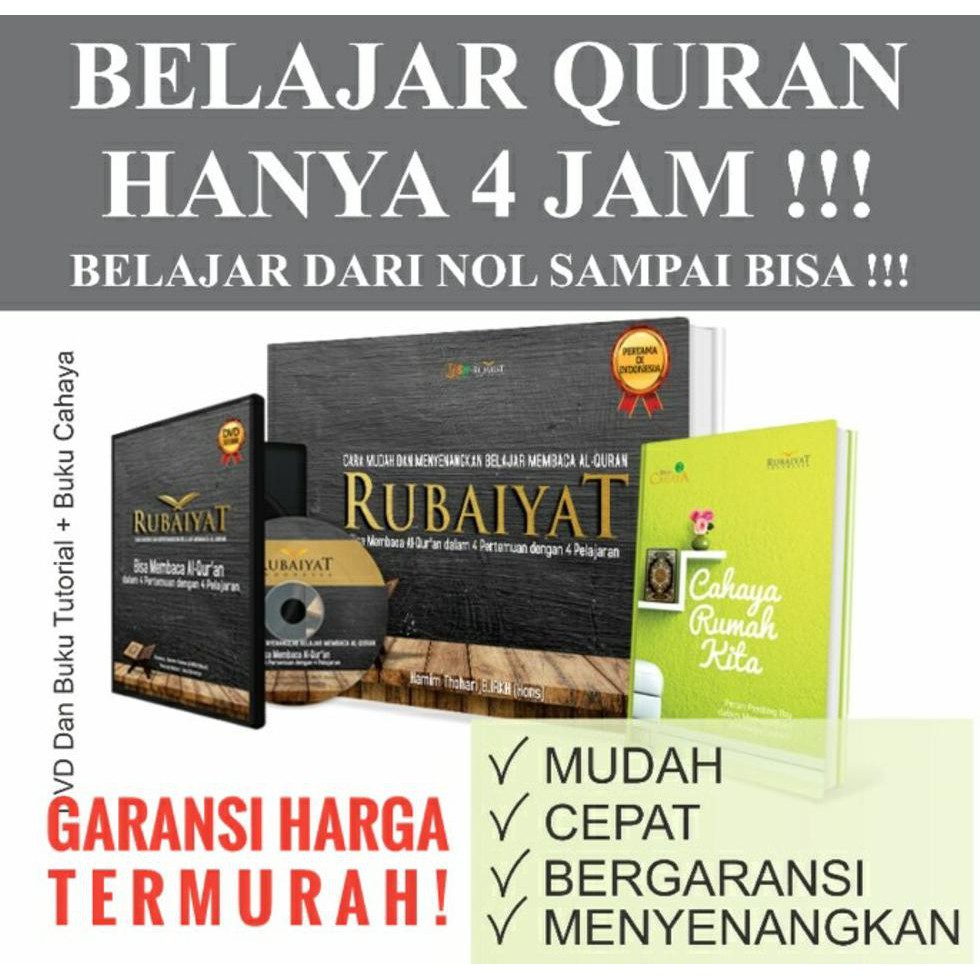 Paling Murah Metode Rubaiyat Cara Mudah Belajar Alquran Hanya 4 Jam (Cara Cepat Belajar Alquran)