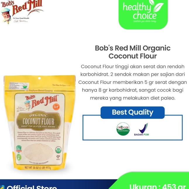 

BOB'S RED MILL ORGANIC COCONUT FLOUR 453 GR
