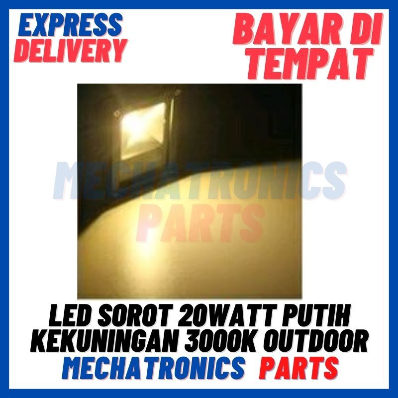 [DSP-9192] LED SOROT 20WATT PUTIH KEKUNINGAN 3000K FLOOD LIGHT LAMPU PENERANGAN TEMBAK OUTDOOR