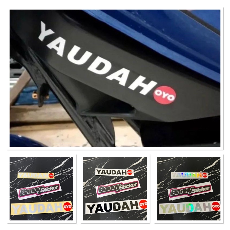 STICKER YAUDAH OYO STICKER MOTOR STICKER MOBIL CUTTING