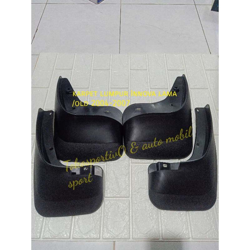 karpet Lumpur / penahan / tahanan mudguard innova lama/old 2004-2007 1set-4pcs penahanan lumpur inv
