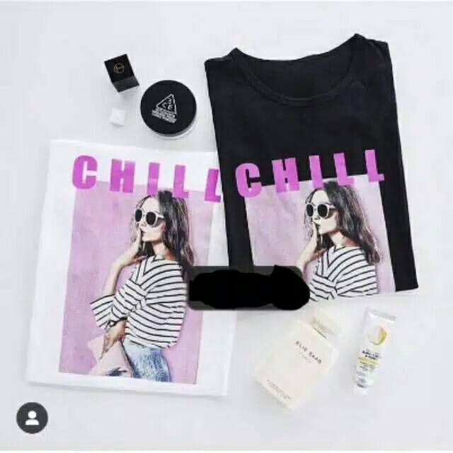 T-shirt CHILL /kaos cewek chill /tumblr tee