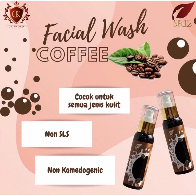 Facial Wash Coffee SR12 - Sabun Cair Kopi SR 12 - Pembersih  Pelembab Wajah-  BPOM Original 100% Official Agen Resmi