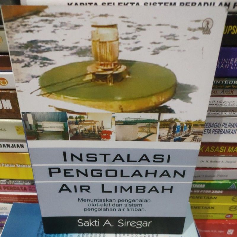 

instalasi pengelolaan air limbah by Sakti A Siregar