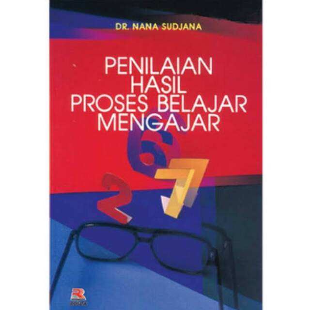 PENILAIAN HASIL PROSES BELAJAR MENGAJAR