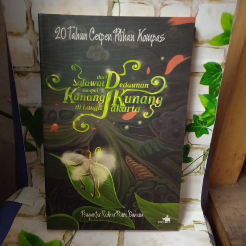 BUKU DARI SALAWAT DEDAUNAN SAMPAI KUNANG-KUNANG DI LANGIT JAKARTA