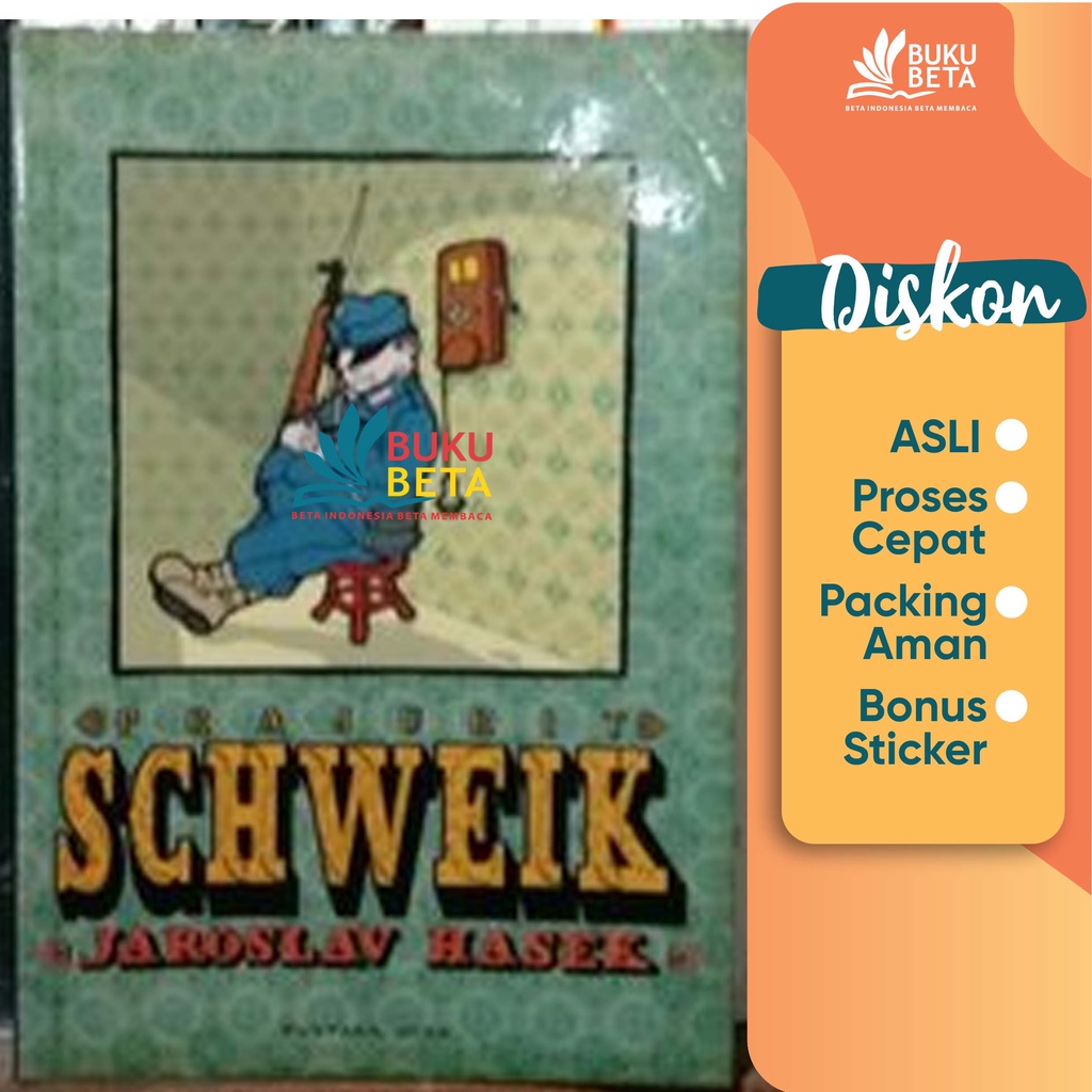 Prajurit Schweik (The Good Soldier Schweik) - Jaroslav Haek