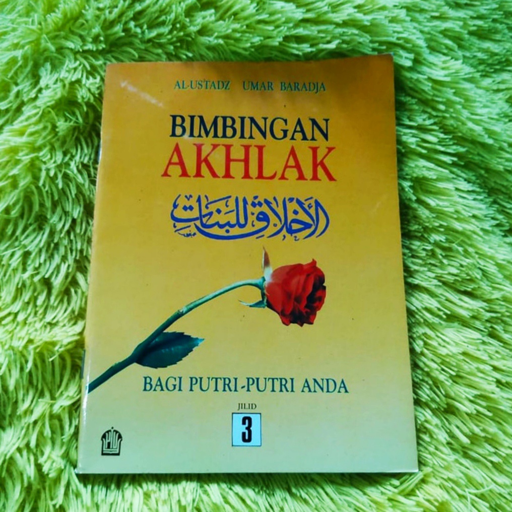 Terjemah Akhlak Lil Banat Juz 3 - Akhlaq Lil Banat Juz 3 - Bimbingan Akhlak Bagi Putri