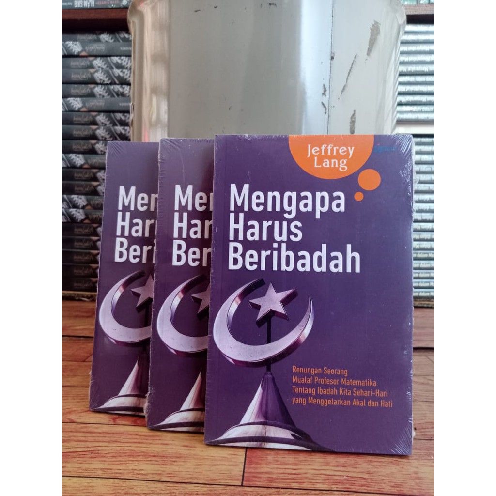 MENGAPA HARUS BERIBADAH -- Jeffrey Lang..