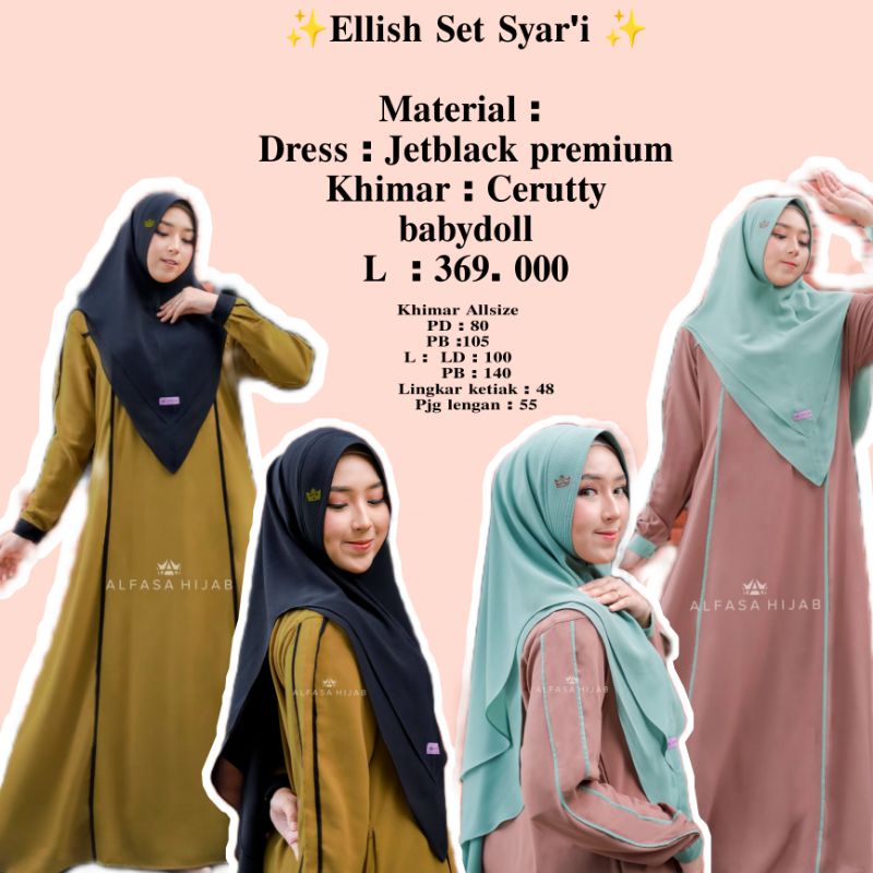 Ellish Set syar'i/ Dress set Khimar by Alfasa Hijab