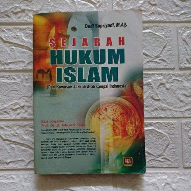 0Sejarah Hukum Islam - Kawasan Jazirah Arab sampai Indonesia - Dedi Supriyadi