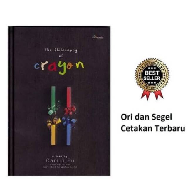 

THE PHILOSOPHY OF CRAYON - CARRIN FU (100% ORIGINAL)