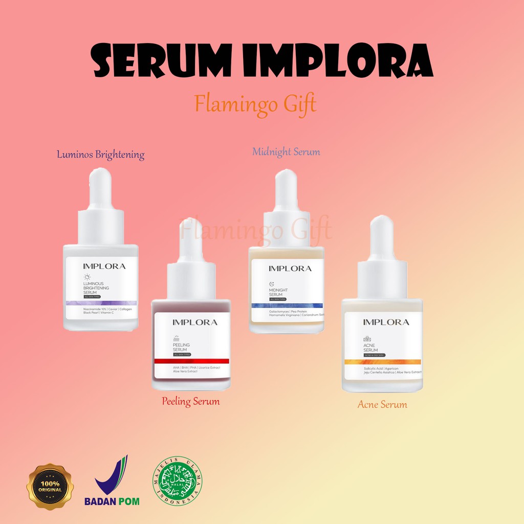 IMPLORA FACE SERUM LUMINOUS BRIGHT SERUM ACNE PEELING MIDNIGHT SERUM WAJAH IMPLORA