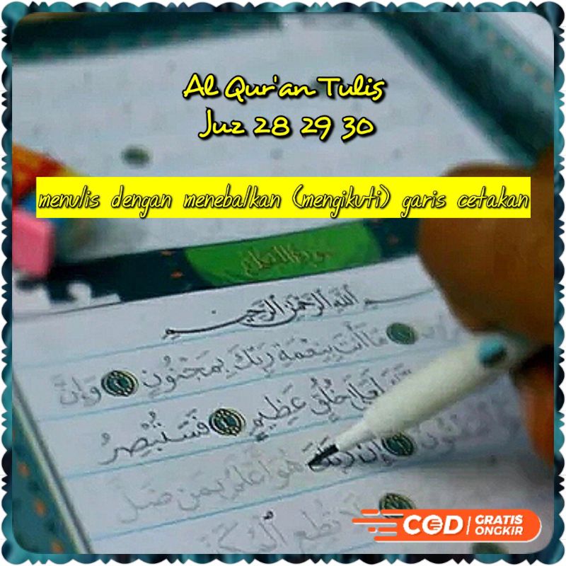 Alquran Tulis Juz 28 29 30 Mushaf Tulis Metode Follow The Line