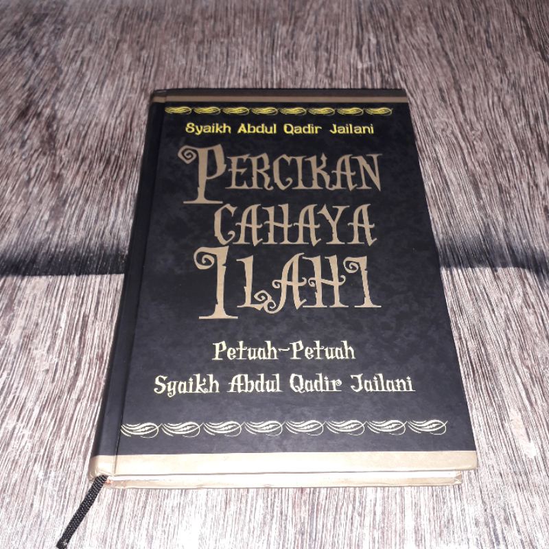 PERCIKAN CAHAYA ILAHI PETUAH PETUAH SYAIKH ABDUL QADIR JAILANI