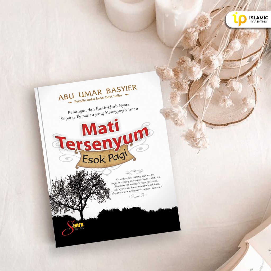 Buku Mati Tersenyum Esok pagi/Renungan Kematian