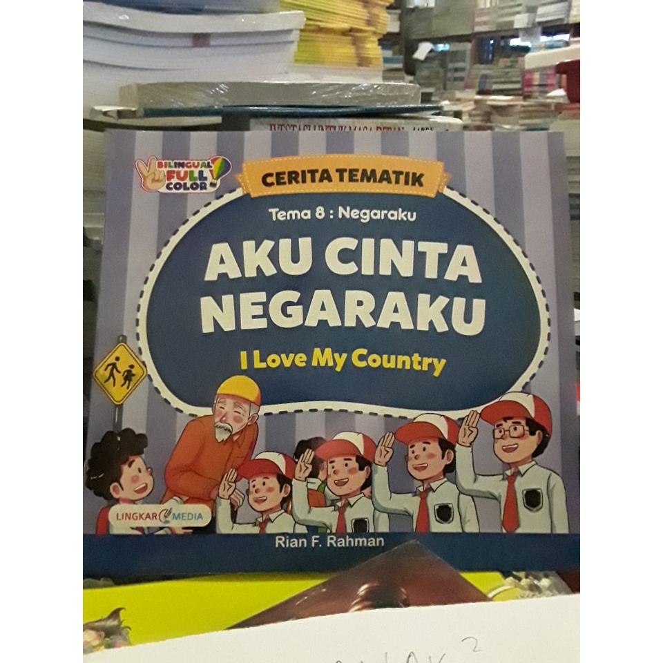 BUKU ANAK : Aku Cinta Negaraku
