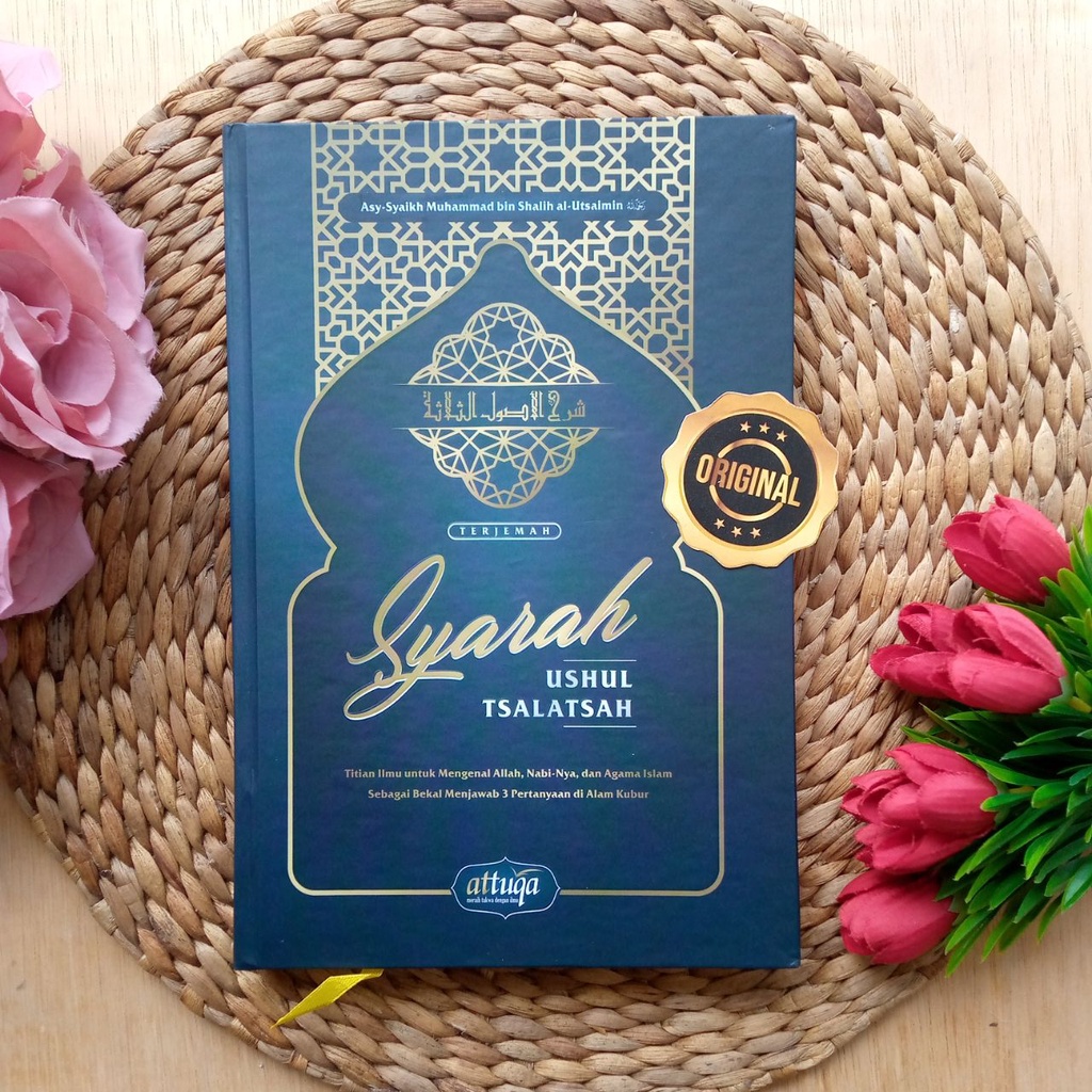 Buku Terjemah Syarah Ushul Tsalatsah Syaikh Utsaimin