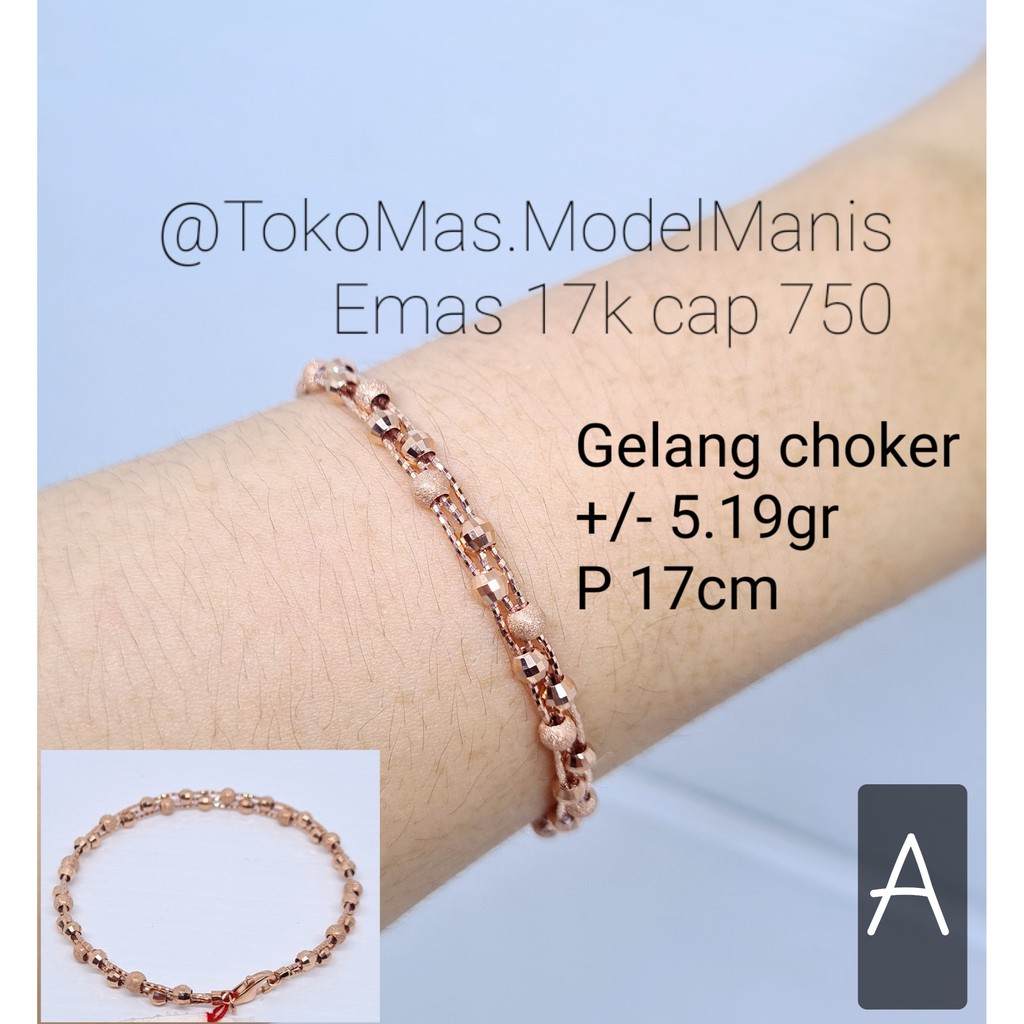 Gelang choker Rosegold UBS italy emas 750 kadar 17k