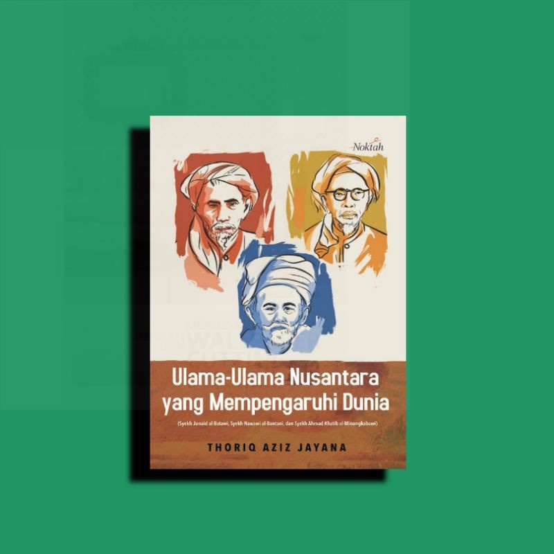 Ulama-Ulama Nusantara yang Mempengaruhi Dunia