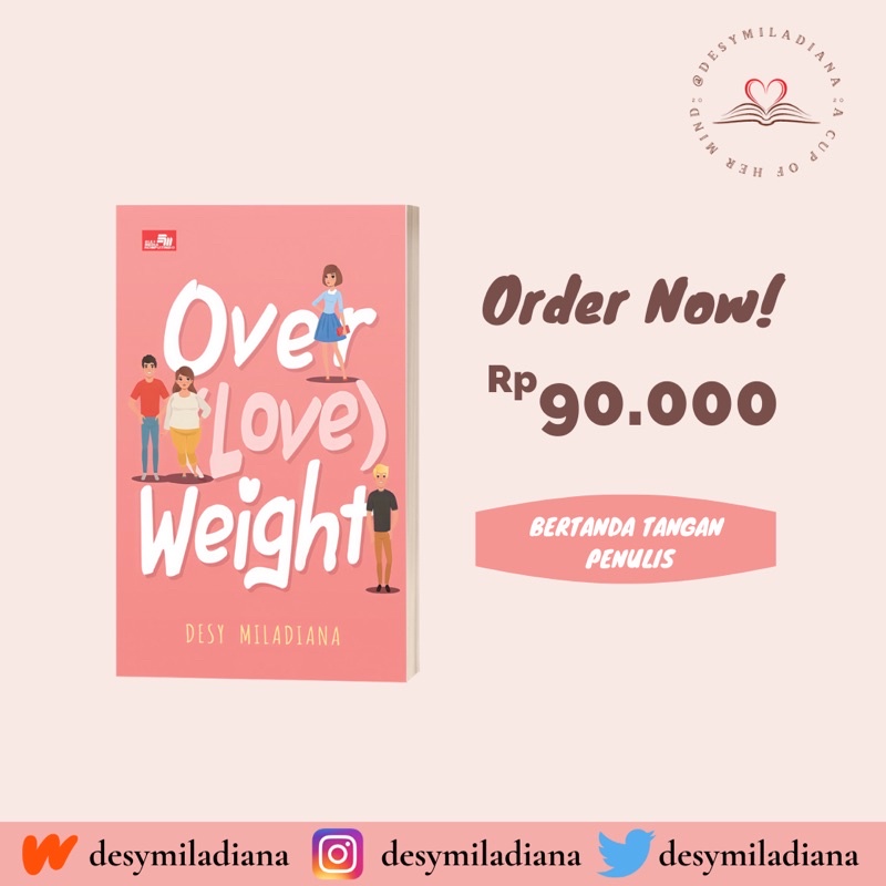 

Novel Over(love)weight berTTD - Over Love Weight karya Desy Miladiana