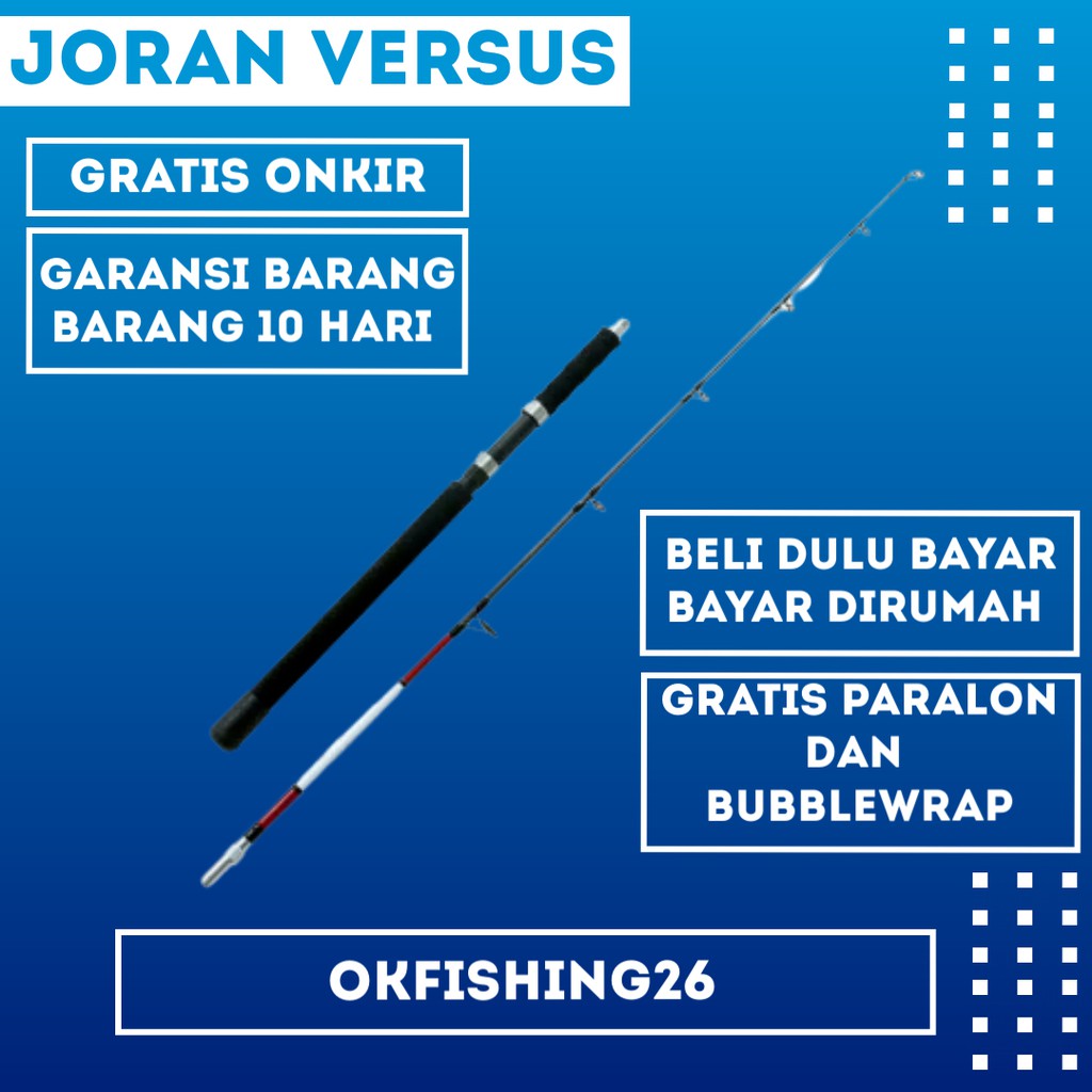 Joran Fiber Versus Super Jigging Sambung Dua - Varian Ukuran