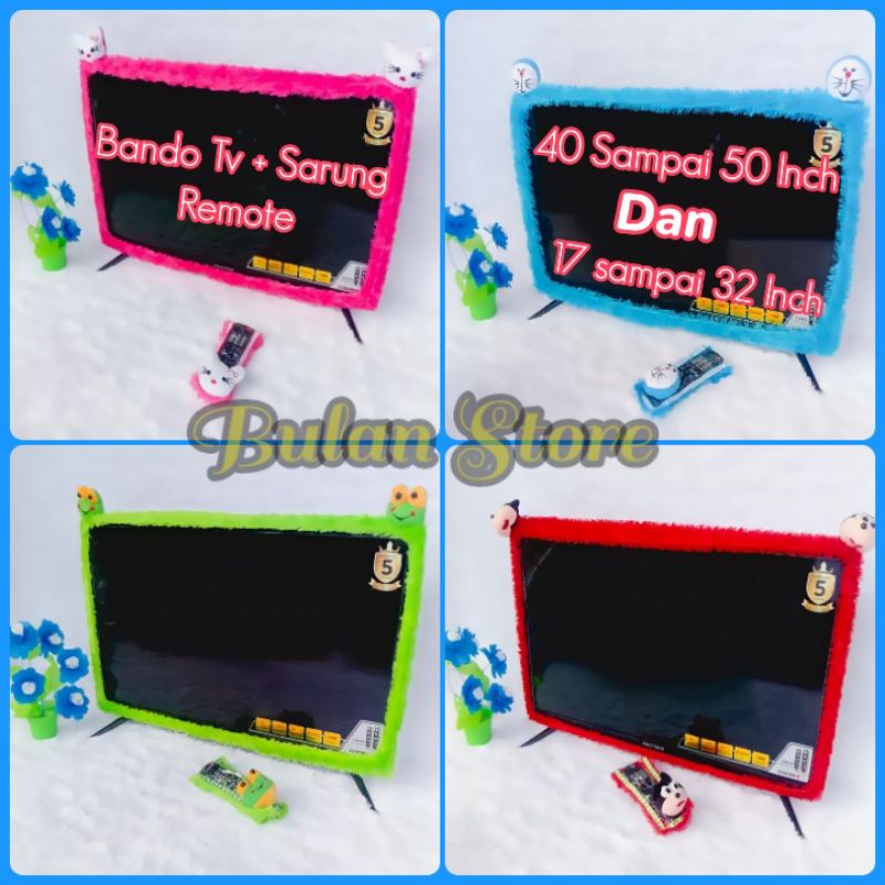 Bando Tv Led Karakter Uk 40 42 Sampai 43 Inch Dan 17 Sampai 32 Inch 1 Set Sarung Remote Bando Tv Led