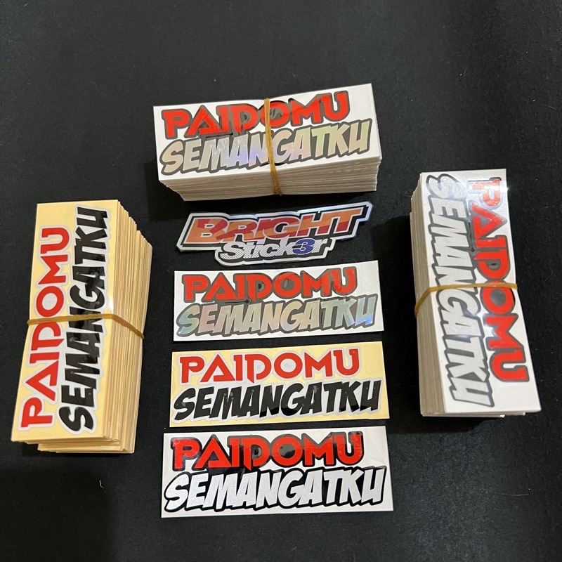 STICKER STIKER PAIDOMO SEMANGATKU CUTTING