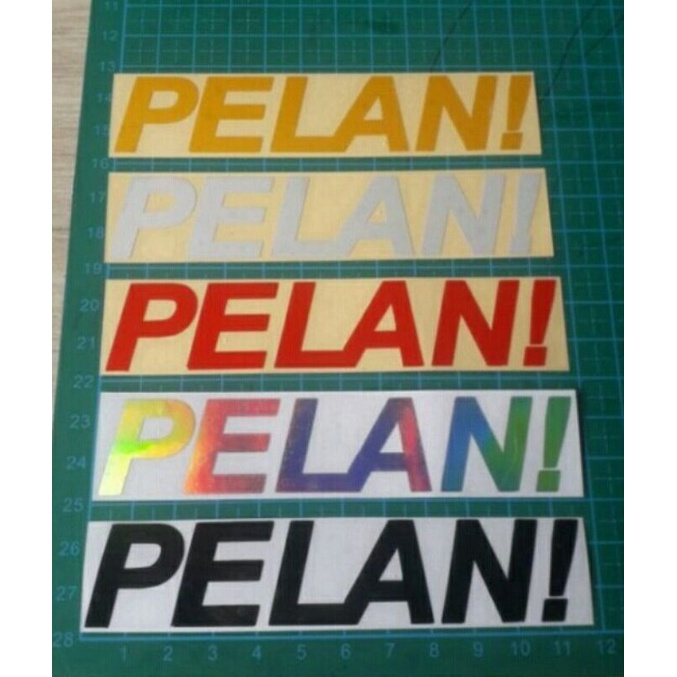 

cetak Cutting Sticker Tulisan "PELAN !
