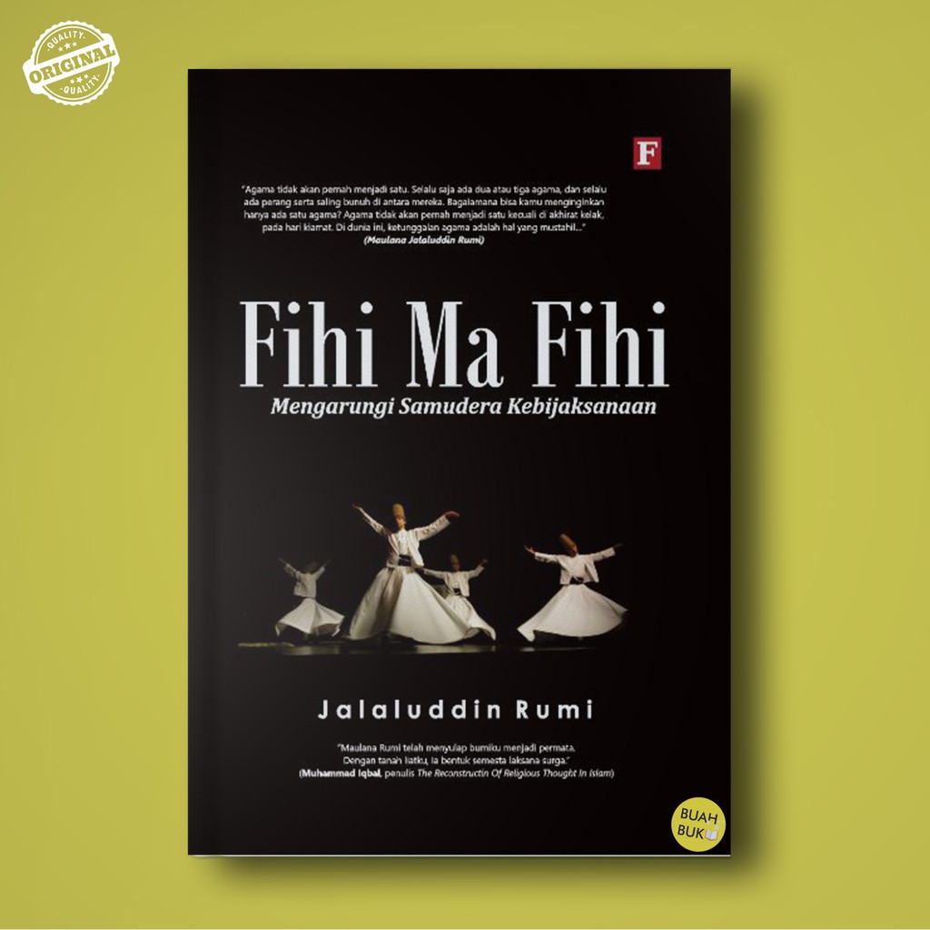 Fihi Ma Fihi Mengarungi Samudera Kebijaksanaan Karya JALALUDDIN RUMI