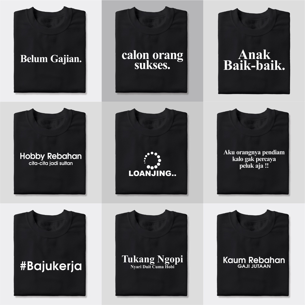 Jual Baju Kaos Dewasa Pria Wanita Unisex Kata Kata Lucu Plesetan Parodi Cotton Combed Distro 8379