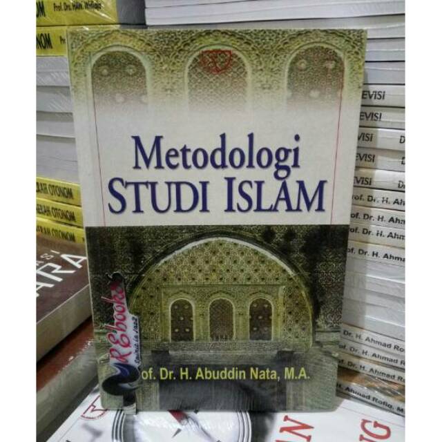 Metodologi Studi Islam Prof Dr H Abuddin Nata Rajawali Shopee Indonesia