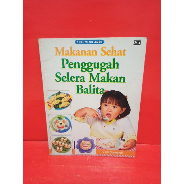 Buku SERI MENU ANAK Makanan Sehat penggugah Selera Makan Balita