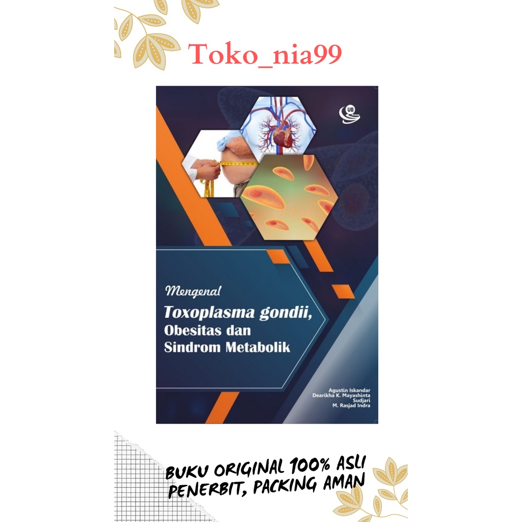 Mengenal Toxoplasma gondii Obesitas dan Sindrom Metabolik
