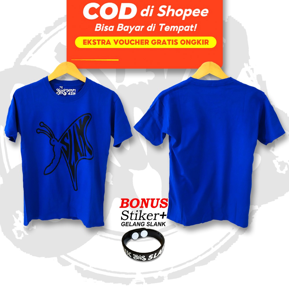 KUPU KUPU SLANK - LENGAN PENDEK - 100% ORIGINAL MADE IN SLANKERS - BAJU SLANK - KAOS SLANK - TAMPIA
