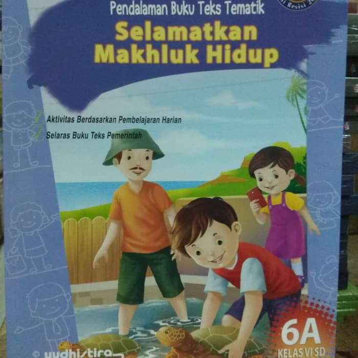 READY PENDALAMAN BUKU TEKS TEMATIK SD KELAS 6A 6B 6C 6D 6E SEMESTER 1 KK2013
