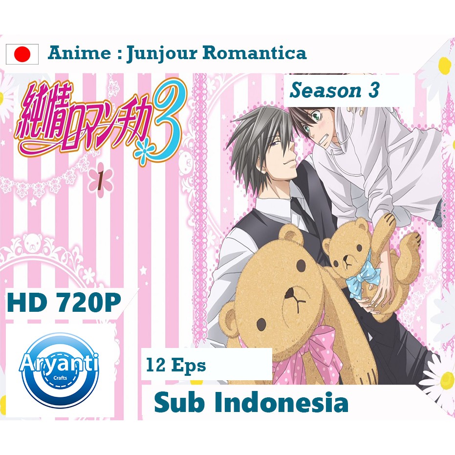 KASET DVD JUNJOU ROMANTICA SEASON 3 HD 720P SUB INDONESIA