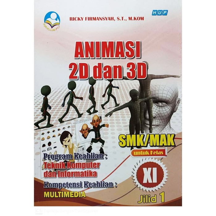ANIMASI 2D DAN 3D SMK XI *ORIGINAL