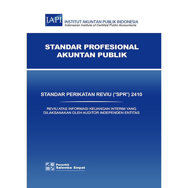 Buku Original SPR 2410-Standar Perikatan Reviu [Tim Penulis] IAPI