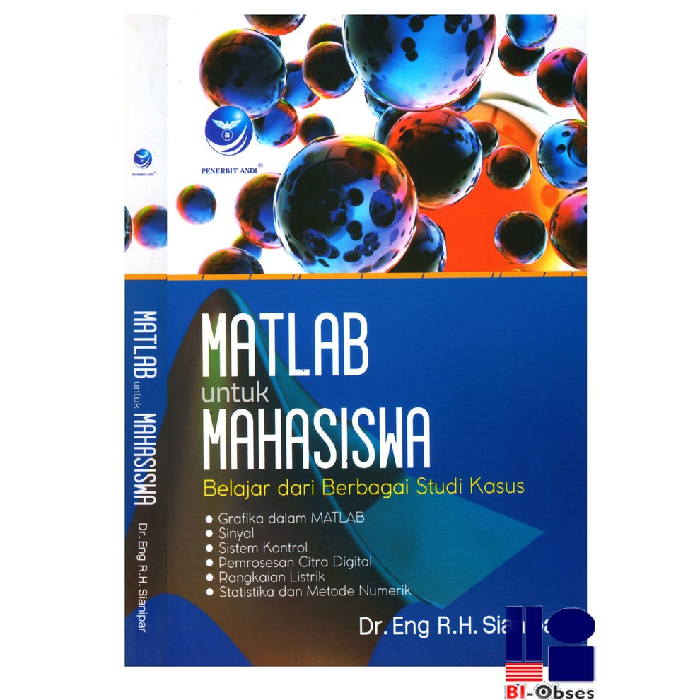 

Matlab Untuk Mahasiswa, Belajar Dari Berbagai Studi Kasus