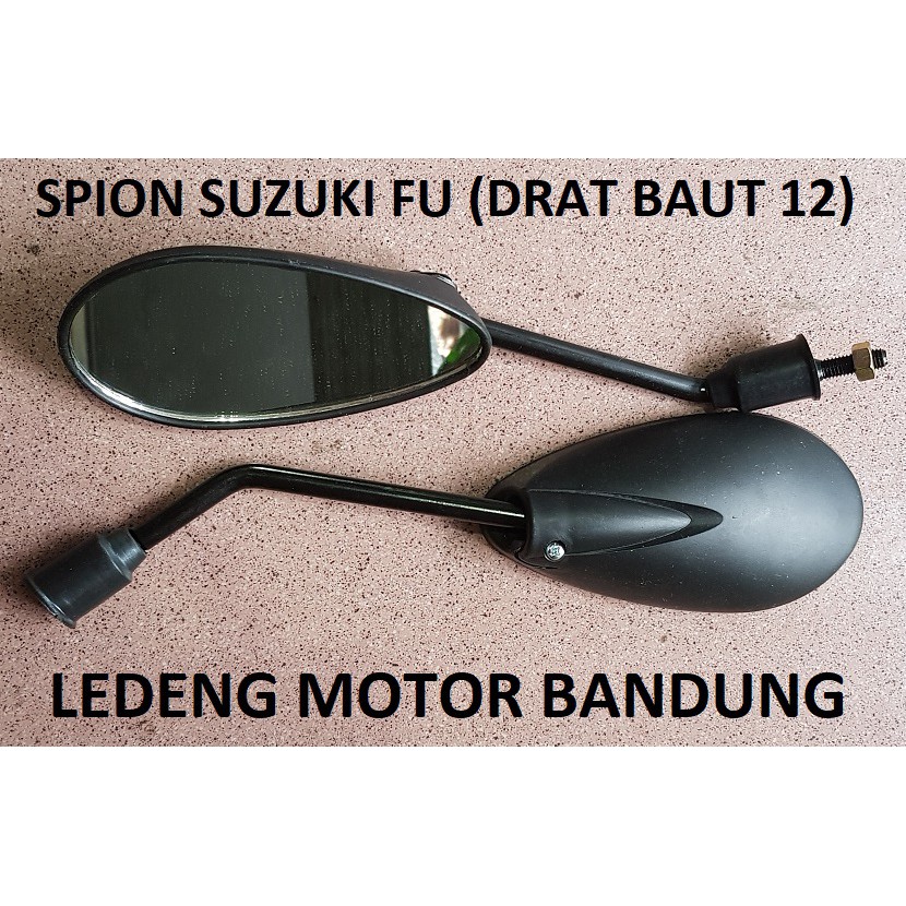 Kaca Spion Standar FU Model Suzuki Satria FU 150cc Drat Baut Kunci 12