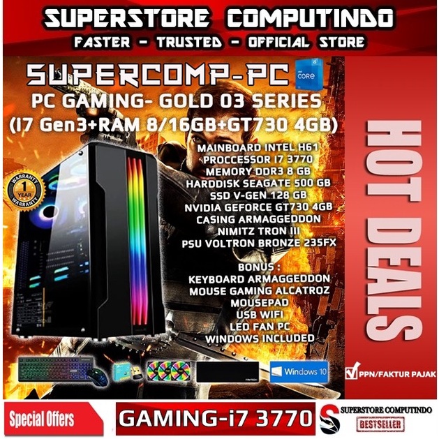 PC Rakitan Gaming Core i7-RAM 8/16GB-GOLD 03 Series-Siap Pakai