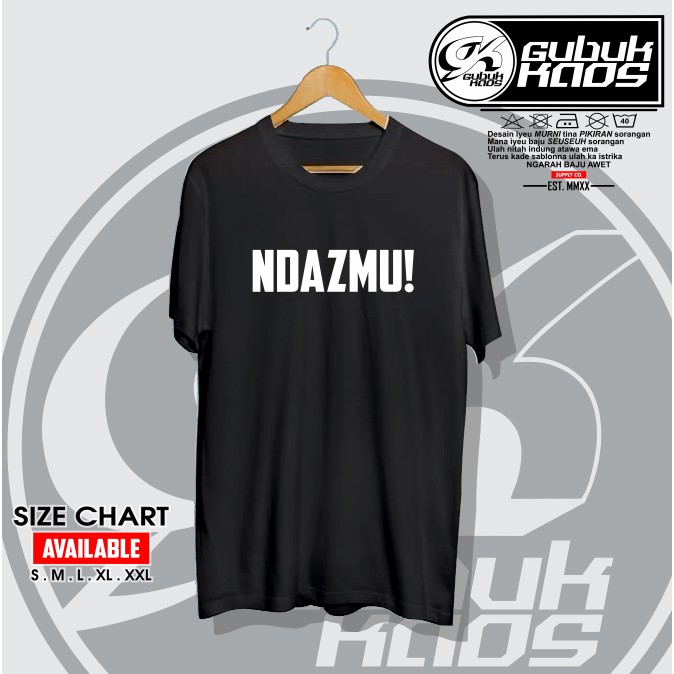 BAJU KAOS / TSHIRT NDAZMU KATA KASAR JAWA VIRAL - GUBUK.KAOS