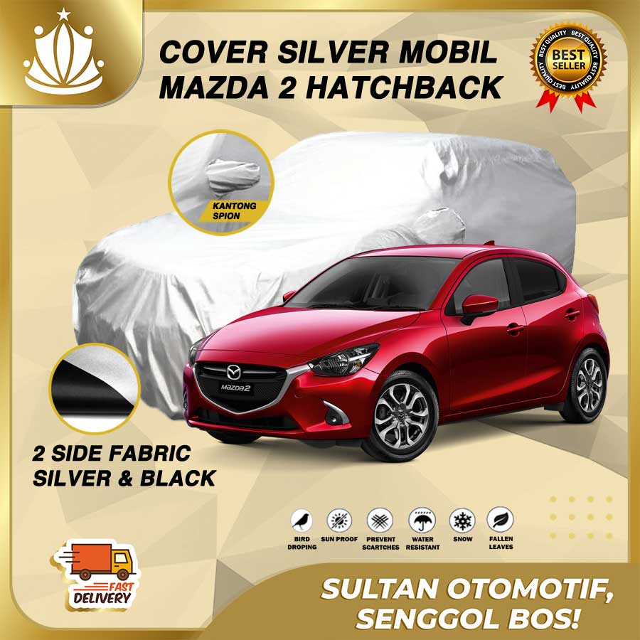 Custom Body Cover Mobil Mazda 2 Hatchback / Sarung Mobil Mazda 2 Hatchback