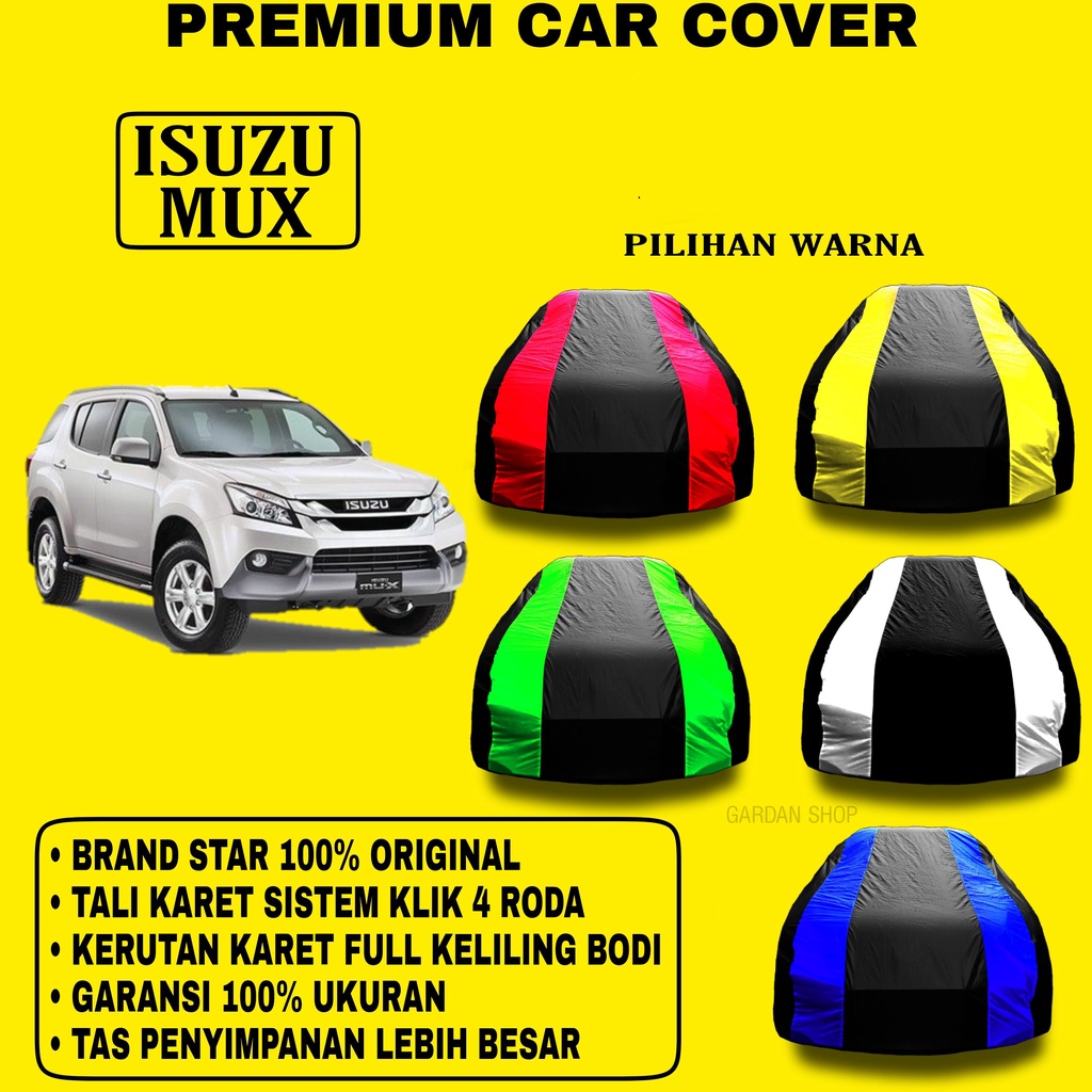 Body Cover ISUZU MUX Garis 2 WARNA Penutup Pelindung Bodi Mobil Isuzu Mux PREMIUM
