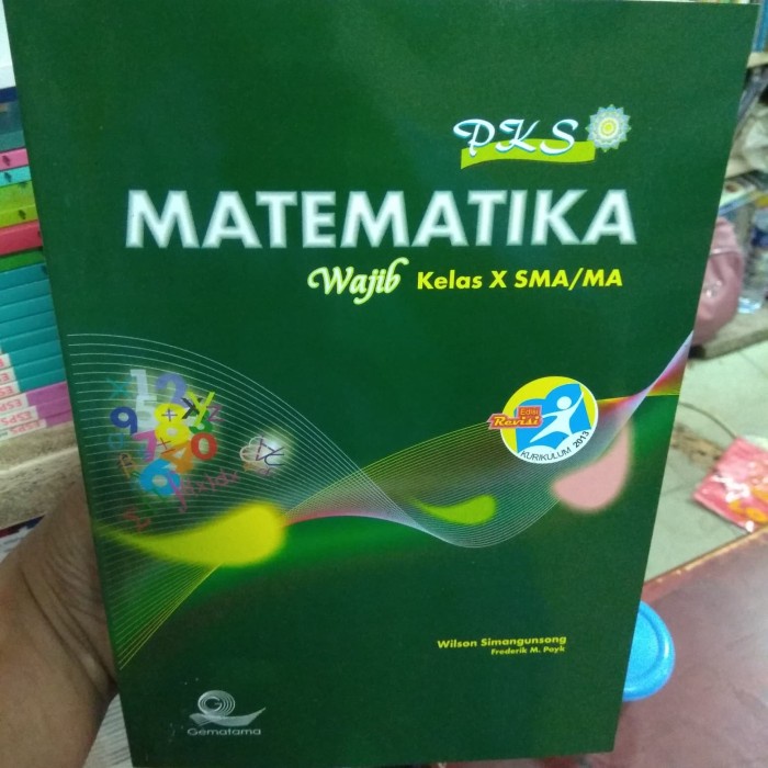

❤BISA COD❤ MATEMATIKA PKS Wajib Kelas X Kurikulum 2013 Edisi Revisi