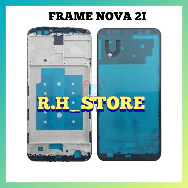 FRAME TULANG TENGAH TATAKAN LCD MIDDLE HUAWEI NOVA 2I original