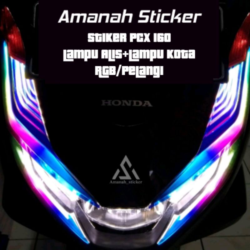 Stiker Lampu PCX 160 warna Pelangi / Sticker PCX 160 RGB new / Stiker Lampu Alis PCX 160 New terbaru