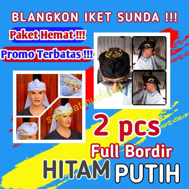 Paket Hemat IKET SUNDA MACAN SILIWANGI HITAM PUTIH 2 pcs BLANGKON SUNDA SILIWANGI FULL BORDIR DEWASA